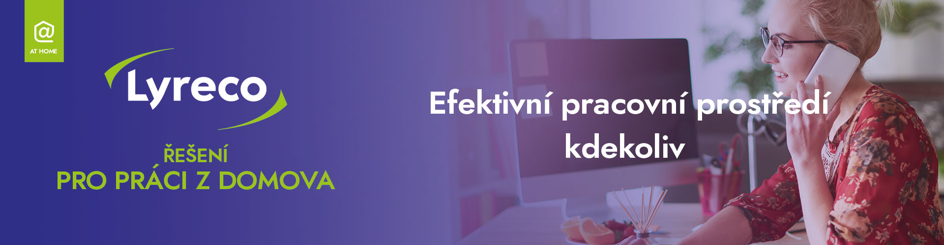 Efektivní pracovní prostředí kdekoliv