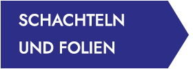 SCHACHTELN UND FOLIEN