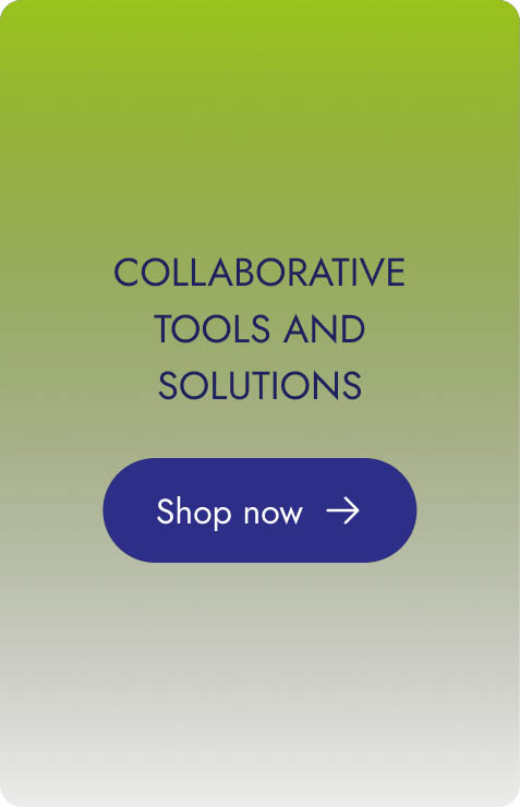 COLLABORATIVE TOOLS AND SOLUTIONS - Shop now