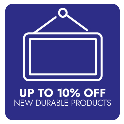 UP TO 10% OFF NEW DURABLE PRODUCTS