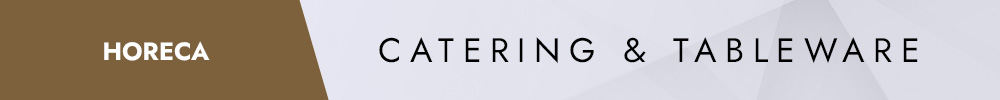 HORECA - Catering & Tableware