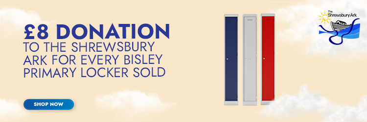 FOR EVERY BISLEY PRIMARY LOCKER SOLD, £8 WILL BE DONATED TO THE SHREWSBURY ARK 