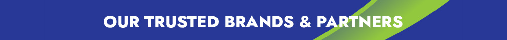 OUR TRUSTED BRANDS & PARTNERS