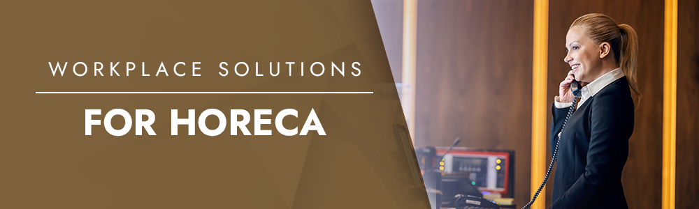 Workplace Solutions - For HORECA
