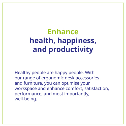 Enhance health, happiness and productivity