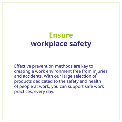 Ensure workplace safety