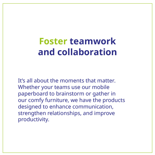 Foster teamwork and collaboration