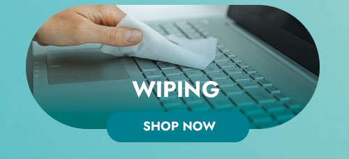 WIPING - SHOP NOW