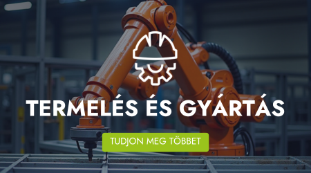 TERMELÉS ÉS GYÁRTÁS