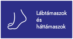 Lábtámaszok és háttámaszok