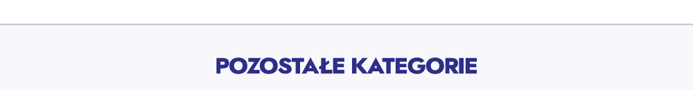 POZOSTAŁE KATEGORIE