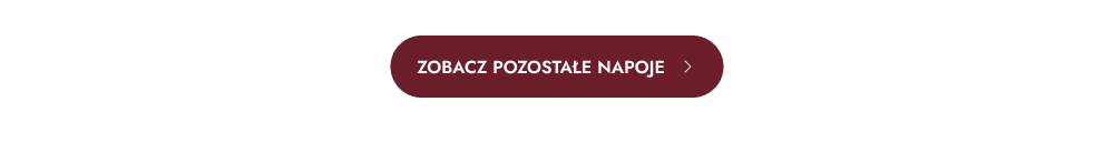 Zobacz pozostałe napoje.