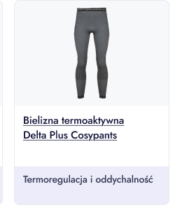 DELTA PLUS COSYPANTS  Termoregulacja i oddychalność