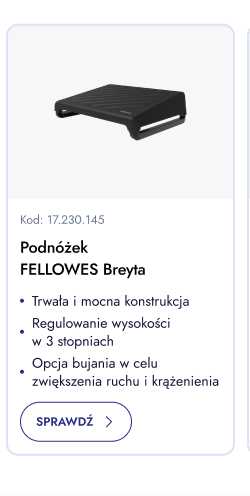 Podnóżek Fellowes Breyta. Trwała i mocna konstrukcja. Regulowanie wysokości w 3 stopniach. Opcja bujania w celu zwiększenia ruchu i krążenia. Sprawdź.