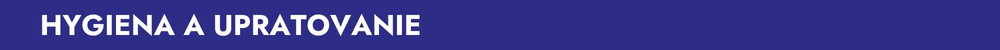 Hygiena a upratovanie