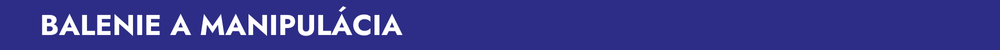 Balenie a manipulácia