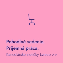 Pohodlné sedenie, príjemná práca
